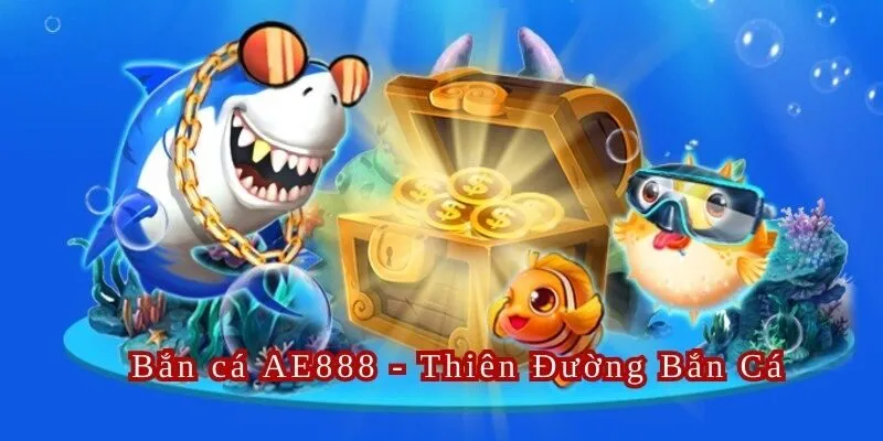 Bắn Cá AE888